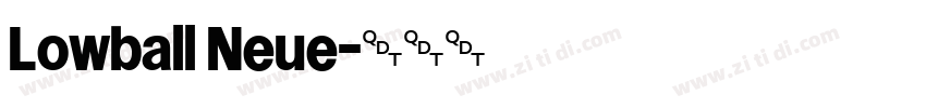 Lowball Neue字体转换